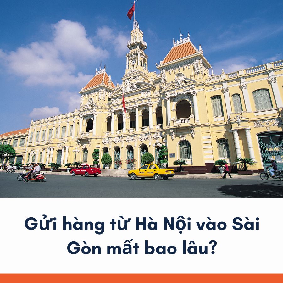 gửi hàng từ hà nội vào sài gòn